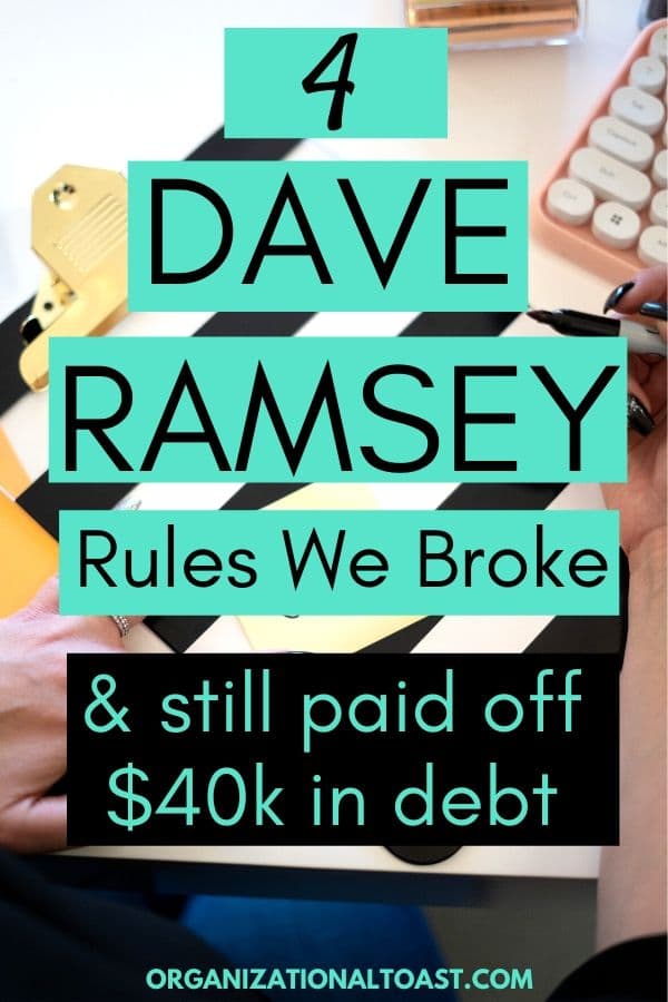 dave ramsey rules we broke