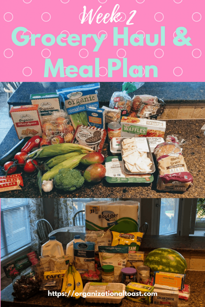 Grocery Haul and Meal Plan - Week 2 - Organizational Toast