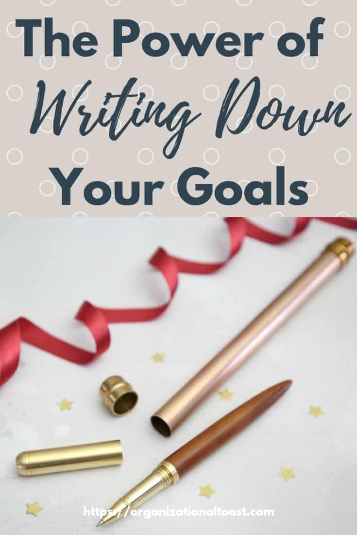 All about the importance of writing down your goals!