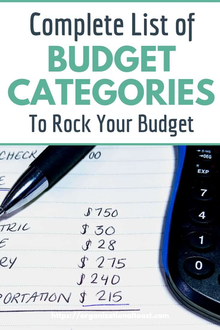 Do you find yourself struggling with your budget and having expenses you weren't expecting? Check out this complete list of budget categories to help you make a budget that will help you save money, become debt free, and reach your financial goals. #personalfinance #budgetforbeginners #monthlybudget #debtfree