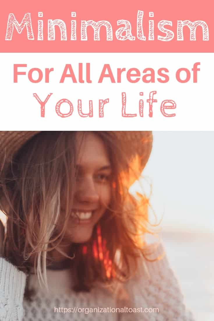 Beginners Guide to Minimalism For All Areas of Your Life