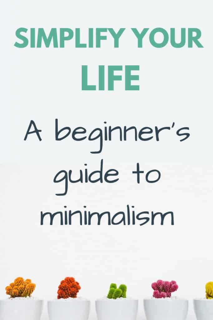 Simplify Your Life: A Beginner's Guide to Minimalist Living ...