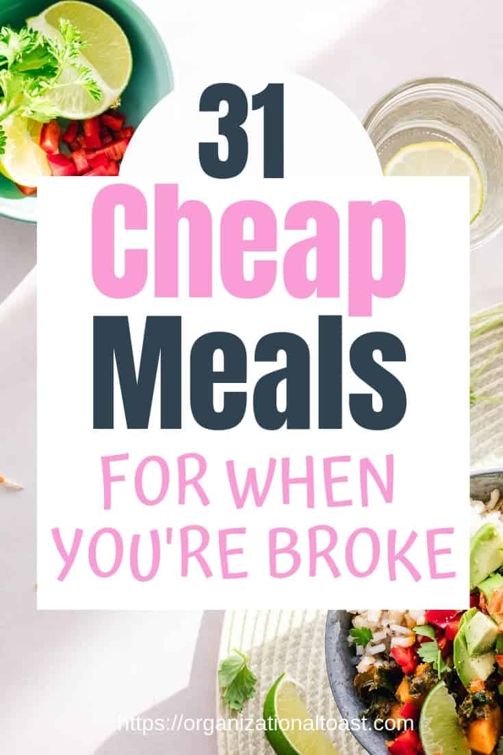 Cheap Meals For When You're Broke #familyfriendlyrecipes #budgetmeals