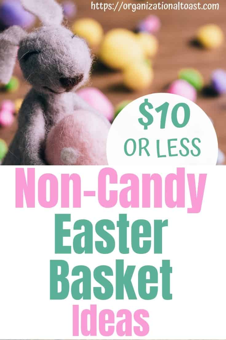 These Non-Candy Easter basket ideas are all under $10. These are budget friendly and includes Easter basket ideas for babies, toddlers, pre-schoolers, school age and tweens and teens!