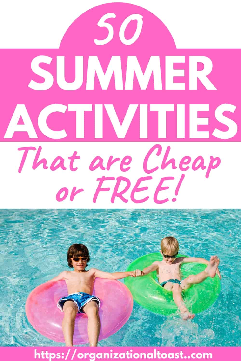 50 Frugal and Cheap Summer Activities for Kids
