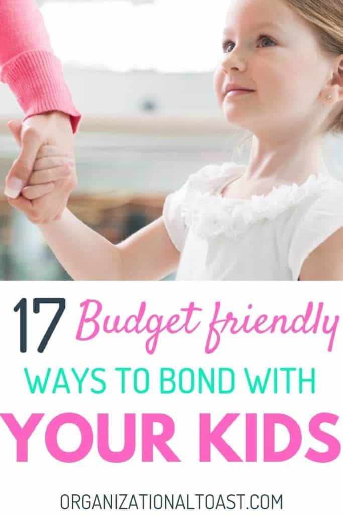 budget friendly ways to bond with kids