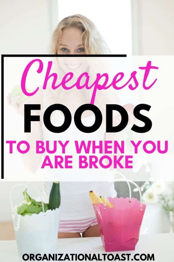 Cheapest Foods To Buy When You Are Broke