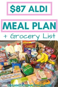 Week 19 Grocery Haul and Meal Plan - Organizational Toast